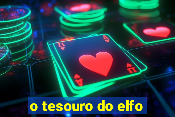 o tesouro do elfo