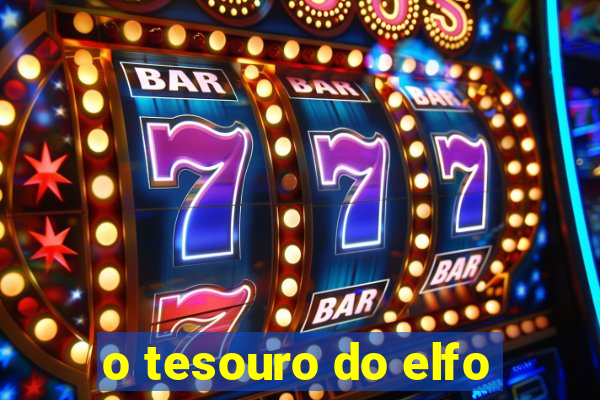 o tesouro do elfo