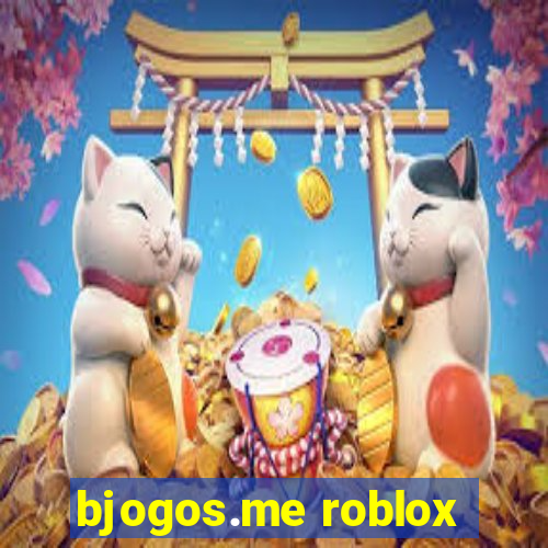 bjogos.me roblox