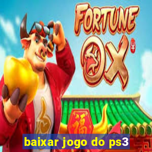 baixar jogo do ps3