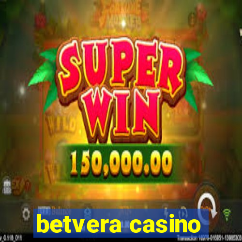 betvera casino