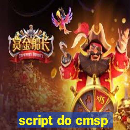 script do cmsp