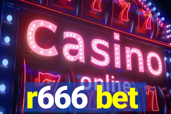 r666 bet