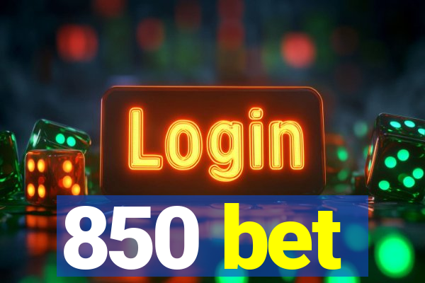 850 bet