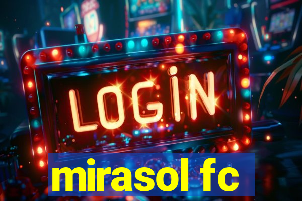 mirasol fc