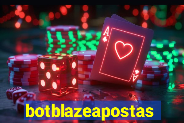 botblazeapostas