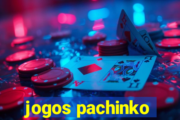 jogos pachinko