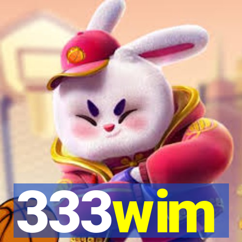 333wim