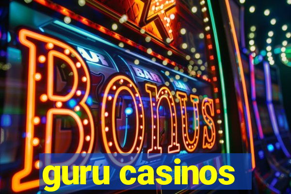 guru casinos