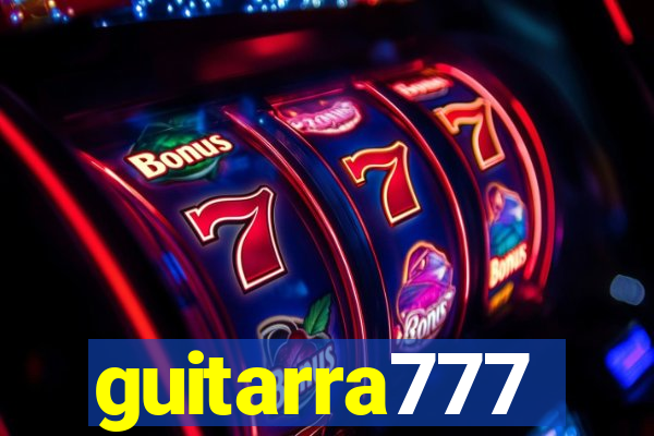 guitarra777