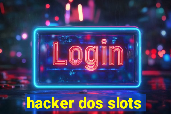 hacker dos slots