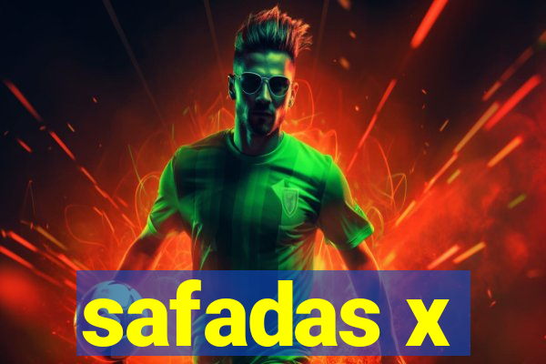 safadas x