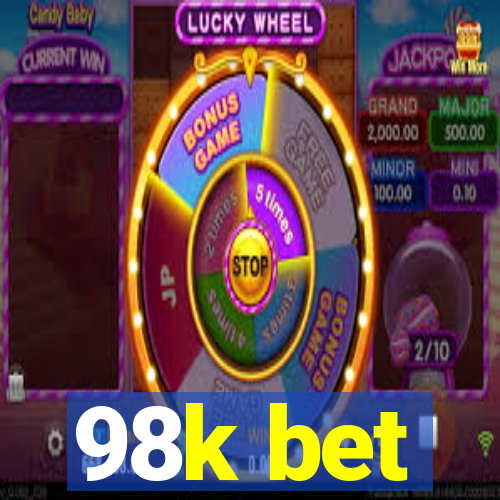 98k bet