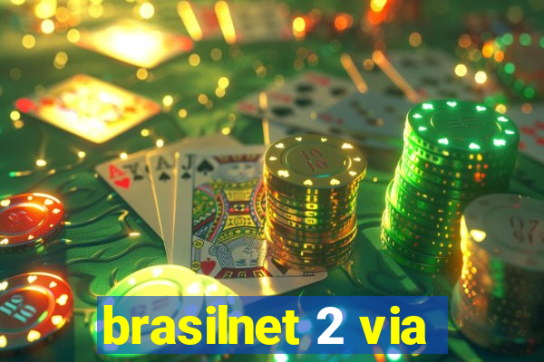 brasilnet 2 via