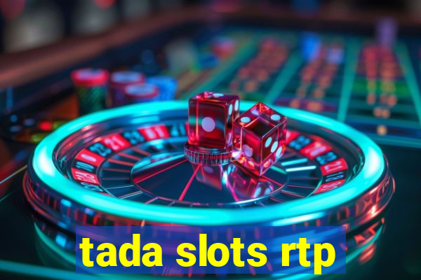 tada slots rtp