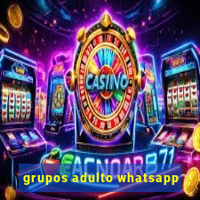 grupos adulto whatsapp