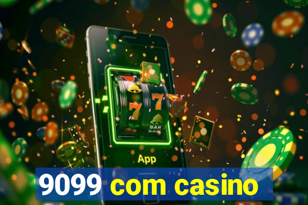 9099 com casino