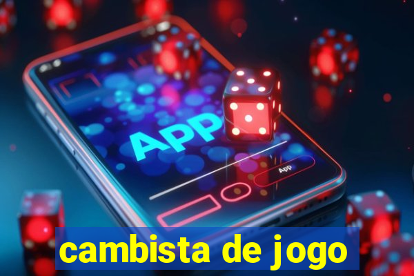 cambista de jogo