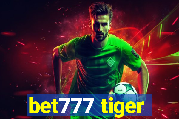 bet777 tiger