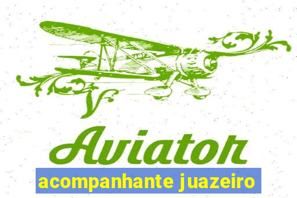 acompanhante juazeiro