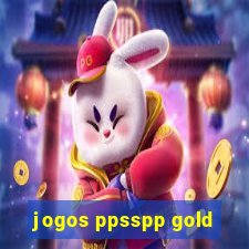 jogos ppsspp gold