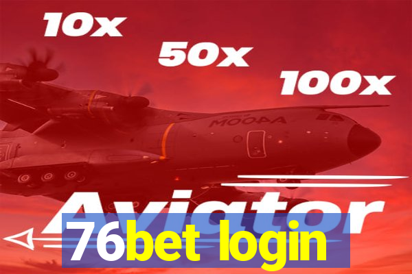 76bet login