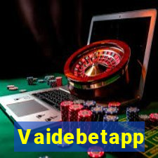 Vaidebetapp