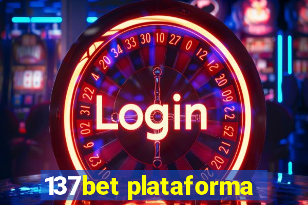 137bet plataforma