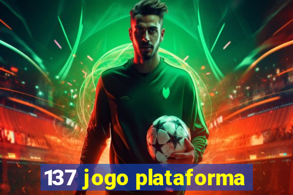 137 jogo plataforma