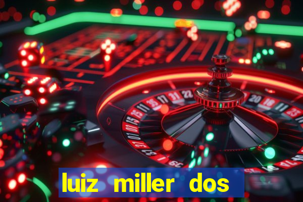 luiz miller dos santos martinho