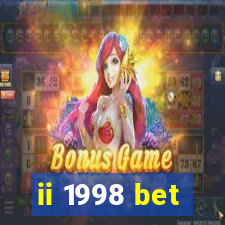 ii 1998 bet