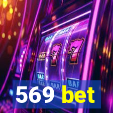 569 bet