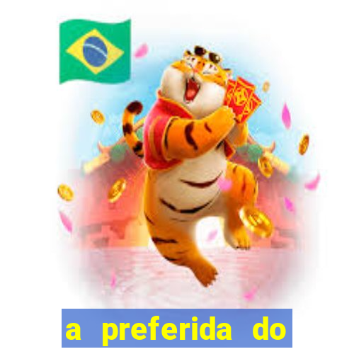 a preferida do terceiro mestre