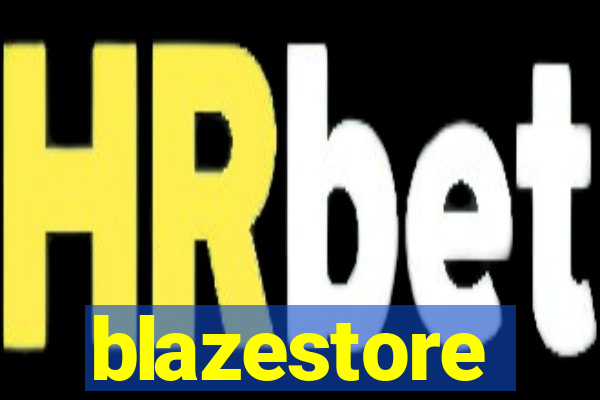 blazestore