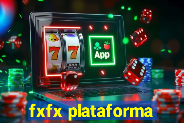 fxfx plataforma