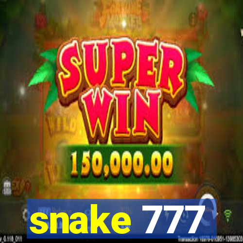 snake 777