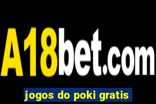 jogos do poki gratis