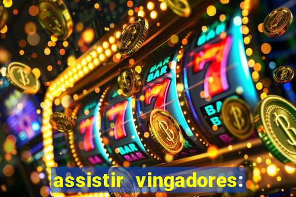 assistir vingadores: ultimato filme completo dublado