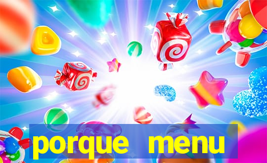 porque menu selvagem acabou