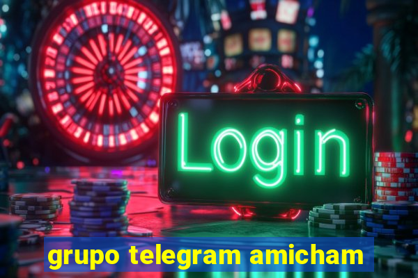 grupo telegram amicham