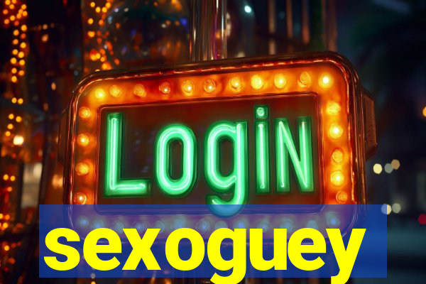 sexoguey