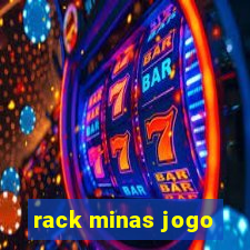 rack minas jogo