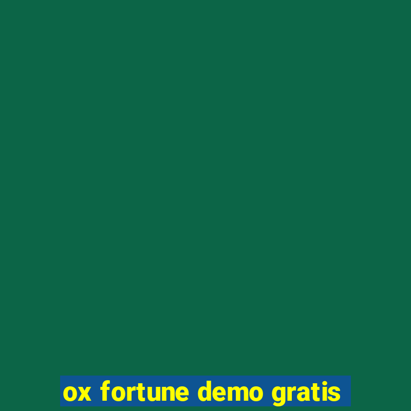 ox fortune demo gratis