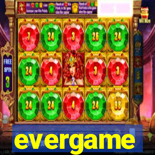 evergame