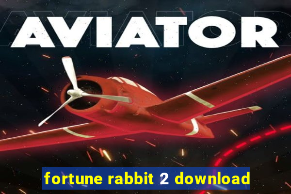 fortune rabbit 2 download