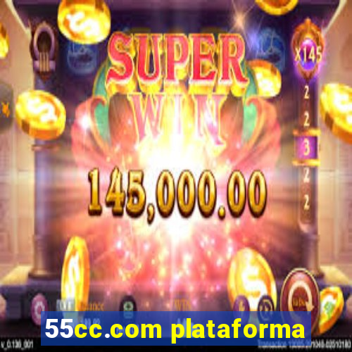 55cc.com plataforma