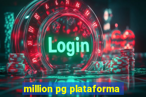 million pg plataforma