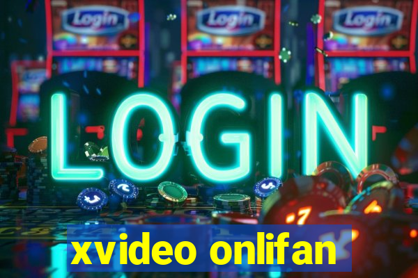 xvideo onlifan