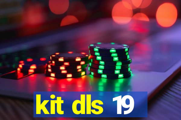 kit dls 19