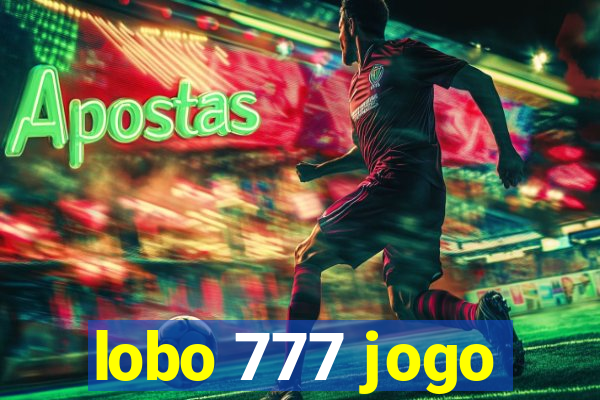 lobo 777 jogo